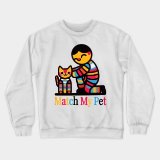 Match My Pet: Joyful Human-Cat Bonding Crewneck Sweatshirt